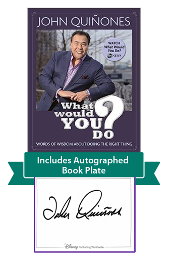 What Would You Do?: Doing the Right Thing – A new book by John Quiñones
